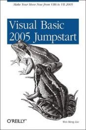 book cover of Visual Basic 2005 Jumpstart by Wei-Meng Lee