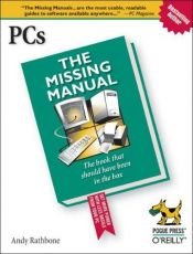 book cover of PCs: The Missing Manual by Andy Rathbone