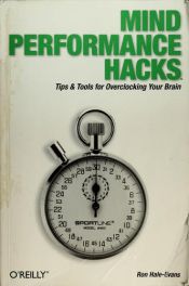 book cover of Mind Performance Hacks by Ron Hale-Evans