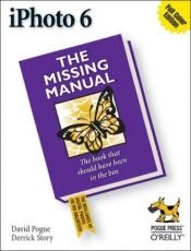 book cover of iPhoto 6: The Missing Manual by David Pogue