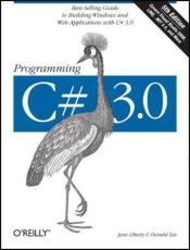 book cover of Programming C# 3.0 (Programming) by Jesse Liberty
