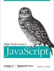 book cover of High Performance JavaScript by Nicholas C. Zakas
