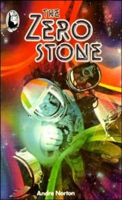 book cover of The Zero Stone by Andre Norton