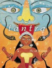 book cover of Tantra: The Cult of Ecstasy by Indra Sinha