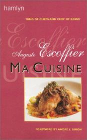 book cover of Ma Cuisine by Auguste Escoffier