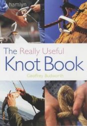 book cover of The Really Useful Knot Book (Pyramid Paperbacks) by Geoffrey Budworth