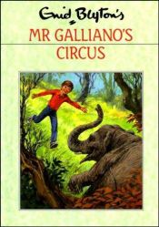 book cover of Mr. Galliano's Circus (Rewards Series) by Enid Blyton