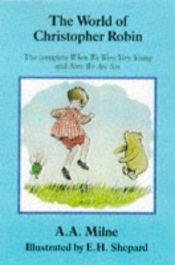 book cover of The World of Christopher Robin by A. A. Milne