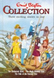book cover of The Enid Blyton Collection: Adventures of the Wishing Chair; Wishing Chair Again; and Stories for Bedtime by Ένιντ Μπλάιτον