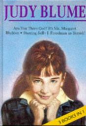 book cover of Are You There God? It's Me, Margaret - Blubber - Starring Sally J.Freedman as Herself by Judy Blume