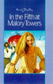 book cover of In the Fifth at Malory Towers (Malory Towers S.) by Enid Blyton