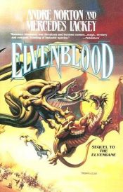 book cover of (Halfblood Chronicles book 2) Elvenblood by Andre Norton