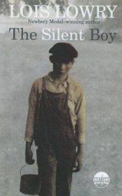 book cover of The Silent Boy by Lois Lowry