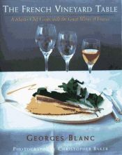 book cover of The French vineyard table by Georges Blanc