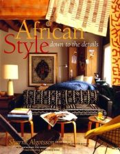 book cover of African Style: down to the details by Sharne Algotsson