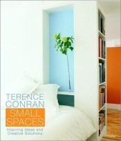 book cover of Terence Conran small spaces : inspiring ideas and creative solutions by Terence Conran