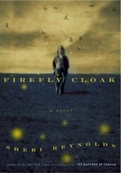 book cover of Firefly Cloak by Sheri Reynolds