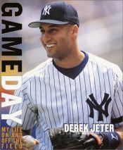 book cover of Game Day: My Life on and off the Field by Derek Jeter
