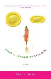 book cover of Diary of a Manhattan call girl by Tracy Quan