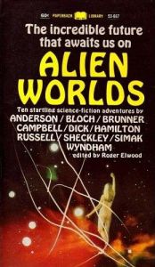 book cover of ALIEN WORLDS: Afternoon of a Fahn; Cosmic Poachers; Dawn Invader; Last Monster by Roger Elwood