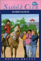 book cover of Saddle Club 60: Hobbyhorse by B.B.Hiller