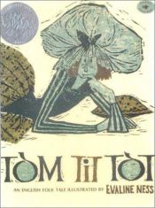 book cover of Tom Tit Tot: An English Folk Tale by Evaline Ness