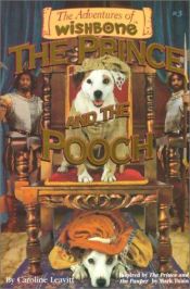 book cover of The Prince and the Pooch (Adventures of Wishbone) OUT by Caroline Leavitt