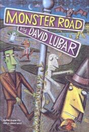 book cover of Monster Road by David Lubar