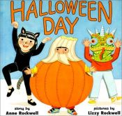 book cover of Halloween Day by Anne Rockwell