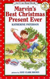 book cover of Marvin's Best Christmas Present Ever (I Can Read Book 3) by Katherine Paterson