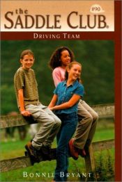book cover of Driving Team (Saddle Club) by B.B.Hiller