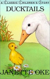 book cover of Ducktails by Janette Oke