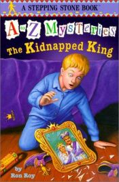 book cover of AZ11 - The Kidnapped King by Ron Roy