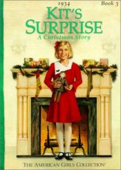 book cover of Kit's Surprise: A Christmas Story (The American Girls Collection - Book 3) by Valerie Tripp