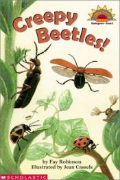 book cover of Creepy Beetles (Hello Reader! Science: Level 2) by Fay Robinson