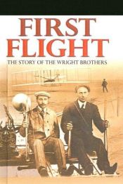 book cover of First Flight: The Story of the Wright Brothers (Intermediate) by Caryn Jenner
