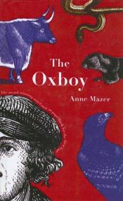book cover of The Oxboy by Anne Mazer