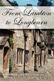 book cover of From Lambton to Longbourn: A Pride & Prejudice Variation PP by Abigail Reynolds