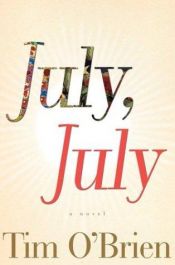 book cover of July July by Tim O'Brien