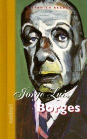 book cover of Jorge Luis Borges (Spanish Reader) by خورخي لويس بورخيس