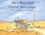 book cover of Alice Ramsey's Grand Adventure by Don Brown