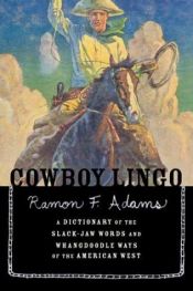 book cover of Cowboy Lingo by Ramon F. Adams