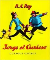 book cover of Jorge el Curioso Book & Cassette (Carry Along Book & Cassette Favorites) by H. A. Rey