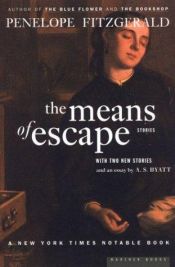 book cover of The means of escape by Penelope Fitzgerald