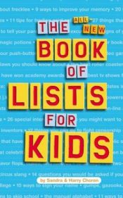 book cover of The All-New Book of Lists for Kids by Sandra Choron