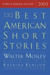 book cover of The Best American Short Stories 2003 (Best American Short Stories) by Walter Mosely