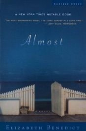 book cover of Almost by Elizabeth Benedict
