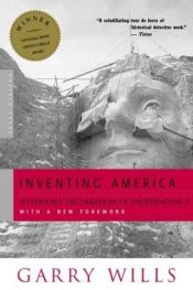 book cover of Inventing America: Jefferson's Declaration of Independence by Garry Wills