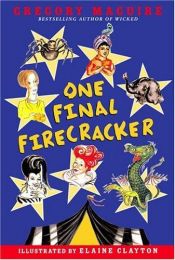 book cover of One Final Firecracker (Hamlet Chronicles) by Gregory Maguire
