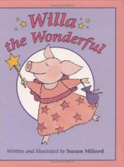 book cover of Willa the Wonderful by Susan Milord